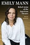 Emily Mann: Rebel...