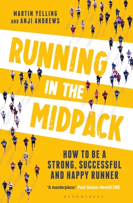 pdf download Running in the Mid-Pack: A Reasonable Runner?s Guide to Going Faster, Further and having Fun