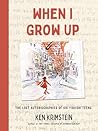When I Grow Up by Ken Krimstein
