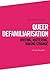 Queer Defamiliarisation by Helen  Palmer