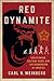 Red Dynamite: Creationism, Culture Wars, and Anticommunism in America (Religion and American Public Life)