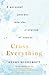 Cross Everything by Henry Scowcroft