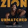 Zion Unmatched by Zion Clark