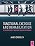 Functional Exercise and Reh...