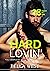 Hard Lovin: A Complete Coll...