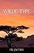 Wilde Type (Alex Wilde Series)