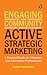 Engaging your Community through Active Strategic Marketing by Terry Kendrick