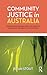Community Justice in Australia: Developing knowledge, skills and values for working with offenders in the community