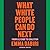 What White People Can Do Next by Emma Dabiri