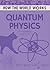 How the World Works: Quantu...