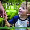 To Train Up a Child