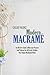 Modern Macramè: An Effectiv...