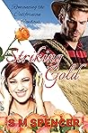Striking Gold (Romancing the Californian Cowboys #2)