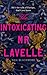 The Intoxicating Mr Lavelle