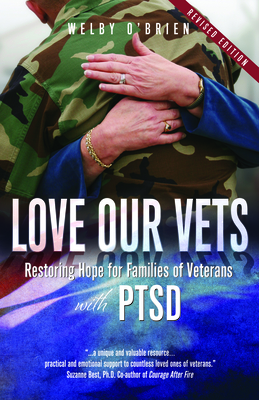 pdf download Love Our Vets: Restoring Hope for Families of Veterans with Ptsd: 2nd Edition