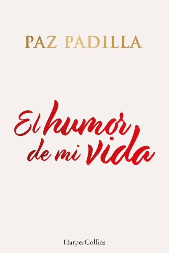 El humor de mi vida (Hardcover)