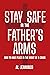 Stay Safe In The Father's A...