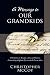 A Message to Our Grandkids by Christopher McCoy