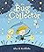 Bug Collector by Alex G. Griffiths