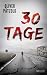 30 Tage (German Edition)