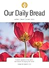 Our Daily Bread A...