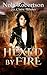 Hexed by Fire (St. Claire Witches)