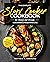 The Complete Slow Cooker Co...