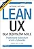 Lean UX dla zespolow Agile