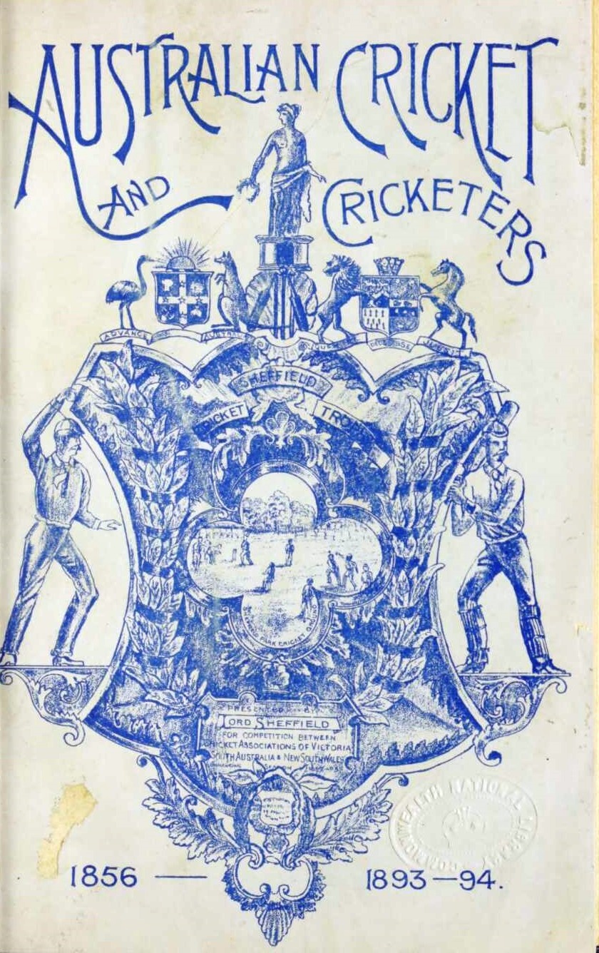 Australian Cricket and Cricketers, 1856—1893-94 (Hardcover)