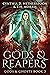 Gods & Reapers (Gods & Ghos...