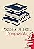 Pockets full of...
