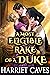 A Most Eligible Rake of a Duke