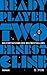 Ready Player Two (Ready Player One, #2)