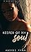 Keeper of My Soul: A Ganton Hills Novel