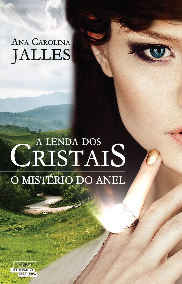 A Lenda dos Cristais — O Mistério do Anel (A Lenda dos Cristais, #2)
