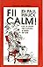 Fii calm