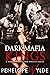 Dark Mafia Kings (Dark Mafi...