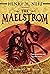 The Maelstrom (The Tapestry, #4)