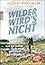 Wilder wird's nicht: Auf de...