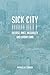 Sick City: Disease, Race, Inequality and Urban Land
