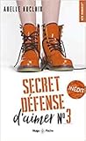 SECRET DÉFENSE d'aimer - Tome 3 by Axelle Auclair