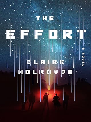 The Effort By Claire Holroyde