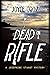 Dead on a Rifle: A Josephine Stuart Mystery