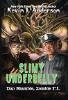 Slimy Underbelly