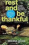 Rest and Be Thank...
