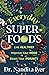 Everyday Superfoods