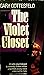 The Violet Closet by Gary Gottesfeld