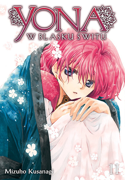 Yona w Blasku Świtu 11 (Akatsuki no Yona, #11)