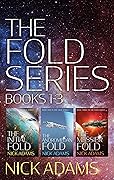 The Fold Series: Books 1-3