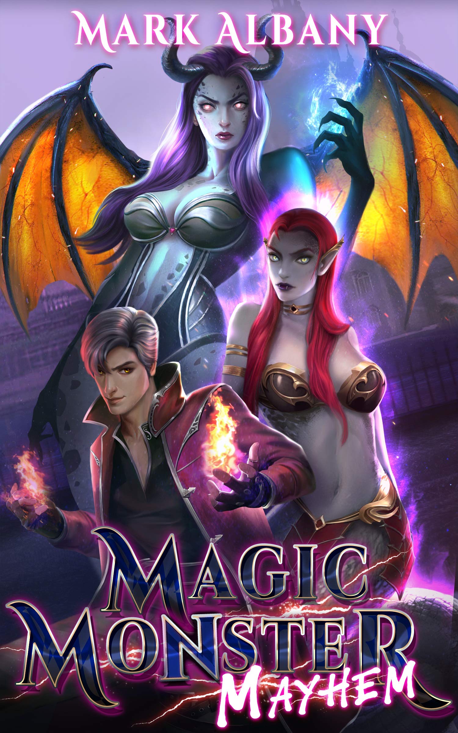 Magic Monster Mayhem (Kindle Edition)